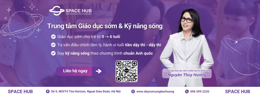 Trung tâm Giáo dục sớm và Kỹ năng sống SPACE HUB