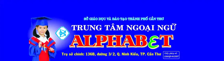 Trung tâm Ngoại ngữ Alphabet - Alphabet Foreign Language Center - Cơ sở 2