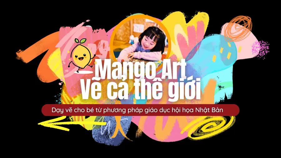 Trung tâm Mango Art - Vẽ cả thế giới - Cơ sở 3